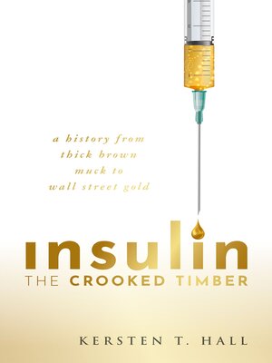 cover image of Insulin--The Crooked Timber